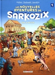 NOUVELLES AVENTURES DE SARKOZIX, LES -  SUR LE RETOUR 01