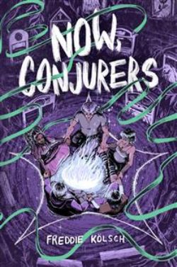 NOW, CONJURERS -  (ENGLISH V.)