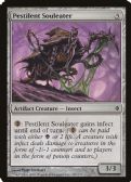 New Phyrexia -  Pestilent Souleater