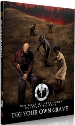 OLD GODS OF APPALACHIA -  DIG YOUR OWN GRAVE - SUPPLEMENT (ENGLISH)