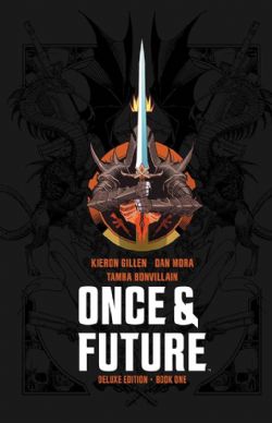 ONCE & FUTURE -  DELUXE EDITION HC 01