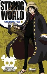 ONE PIECE -  STRONG WORLD (FRENCH V.) -  ANIME COMICS 02