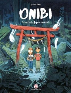 ONIBI : CARNETS DU JAPON INVISIBLE (FRENCH V.)