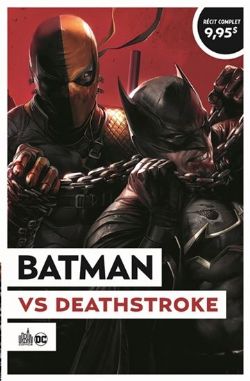 OPÉRATION URBAN ÉTÉ 2021 -  BATMAN VS DEATHSTROKE (FRENCH V.) 02