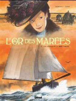 OR DES MARÉES, L' -  LES AMANTS DE LA MER D'IROISE 02