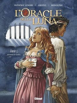 ORACLE DELLA LUNA, L' -  ESTHER ET ELENA 05