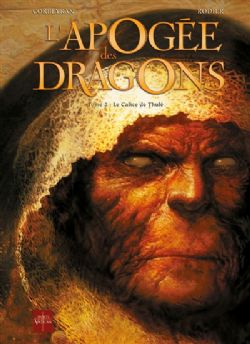 ORDRE DES DRAGONS, L' -  LE CALICE DE THULE (FRENCH V.) 2 -  L'APOGEE DES DRAGONS 05