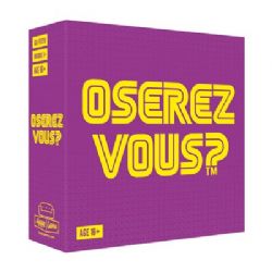 OSEREZ-VOUS? (FRENCH)