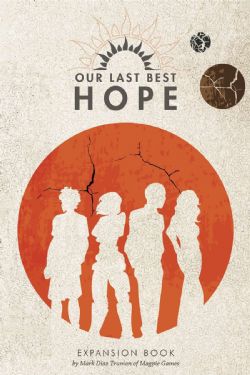 OUR LAST BEST HOPE -  EXPANSION BOOK (ENGLISH) -  SUPPLEMENT