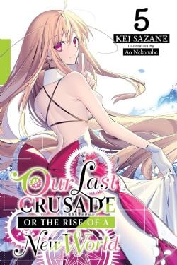 OUR LAST CRUSADE OR THE RISE OF A NEW WORLD -  -NOVEL- (ENGLISH V.) 05