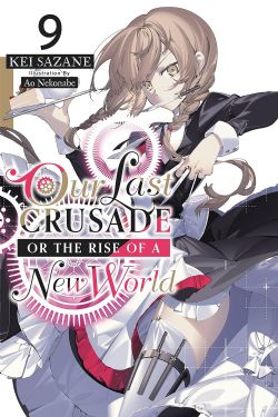 OUR LAST CRUSADE OR THE RISE OF A NEW WORLD -  -NOVEL- (ENGLISH V.) 09