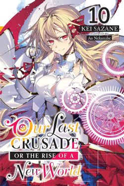 OUR LAST CRUSADE OR THE RISE OF A NEW WORLD -  -NOVEL- (ENGLISH V.) 10