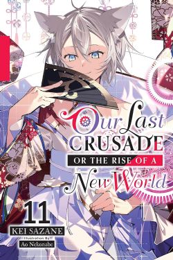 OUR LAST CRUSADE OR THE RISE OF A NEW WORLD -  -NOVEL- (ENGLISH V.) 11