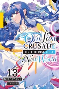 OUR LAST CRUSADE OR THE RISE OF A NEW WORLD -  -NOVEL- (ENGLISH V.) 13