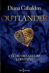 OUTLANDER -  L'ECHO DES COEURS LOINTAINS -  OUTLANDER 07