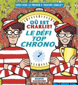 OÙ EST CHARLIE? -  LE DÉFI TOP CHRONO(FRENCH V.)