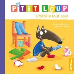 P'TIT LOUP -  P'TIT LOUP S'HABILLE TOUT SEUL (FRENCH V.) -  MON ALBUM P'TIT LOUP