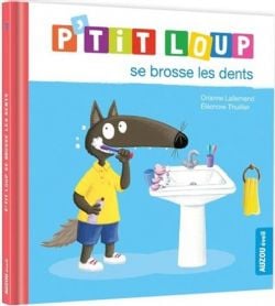 P'TIT LOUP -  P'TIT LOUP SE BROSSE LES DENTS (FRENCH V.) -  MON ALBUM P'TIT LOUP