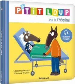 P'TIT LOUP -  P'TIT LOUP VA À L'HÔPITAL (FRENCH V.) -  MON ALBUM P'TIT LOUP