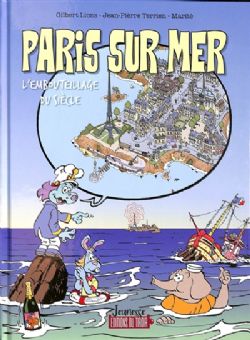 PARIS SUR MER : L'EMBOUTEILLAGE DU SIÈCLE -  (FRENCH V.)