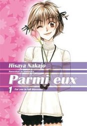 PARMI EUX, FOR YOU IN FULL BLOSSOM -  (TOMES 01 & 02) (FRENCH V.) 01