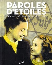 PAROLES D'ÉTOILES: MÉMOIRES D'ENFANTS CACHÉS 1939-1945