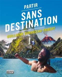 PARTIR SANS DESTINATION (FRENCH V.)