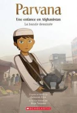PARVANA -  UNE ENFANCE EN AFGHANISTAN