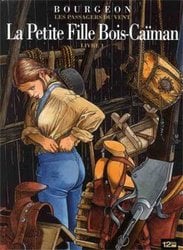 PASSAGERS DU VENT, LES -  LA PETITE FILLE BOIS-CAIMAN -01- 06