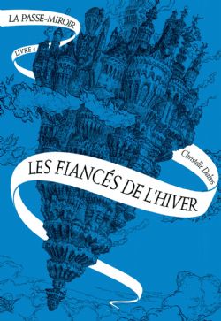 PASSE-MIROIR, LA -  LES FIANCÉS DE L'HIVER (GRAND FORMAT) 01