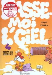 PASSE-MOI L'CIEL -  NOM DE DIEU! 04
