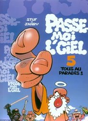 PASSE-MOI L'CIEL -  TOUS AU PARADIS! 05