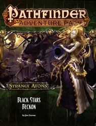 PATHFINDER 1ST -  STRANGE AEON'S 6: BLACK STARS BECKON (ENGLISH) -  ADVENTURE PATH 06