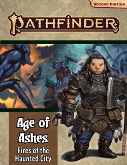 PATHFINDER 2E -  AGE OF ASHES 4: FIRES OF THE HAUNTED CITY (ENGLISH) -  ADVENTURE PATH 04