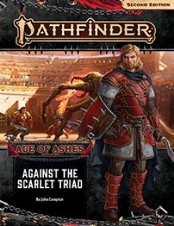 PATHFINDER 2E -  AGE OF ASHES 5: AGAINST THE SCARLET TRIAD (ENGLISH) -  ADVENTURE PATH 05