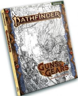 PATHFINDER 2E REMASTER -  GUNS AND GEARS - SKETCH COVER (ENGLISH) -  SOURCEBOOK REMASTER