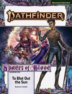 PATHFINDER 2E -  SHADES OF BLOOD 3: TO BLOT OUT THE SUN (ENGLISH) -  ADVENTURE PATH 03
