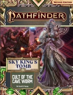 PATHFINDER 2E -  SKY KING'S TOMB 2: CULT OF THE CAVE WORM (ENGLISH) -  ADVENTURE PATH 02