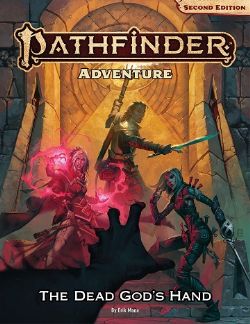 PATHFINDER -  ADVENTURE: THE DEAD GOD'S HAND (ENGLISH) -  SECOND EDTION