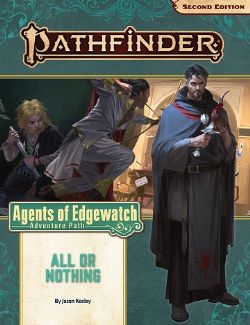PATHFINDER -  AGENTS OF EDGEWATCH: ALL OR NOTHING (ENGLISH) -  SECOND EDITION 03