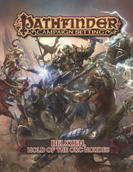 PATHFINDER -  BELKZEN, HOLD OF THE ORC HORDES (ENGLISH) -  FIRST EDITION