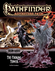 PATHFINDER -  IRON GODS: THE CHOKING TOWER -  FIRST EDITION 3