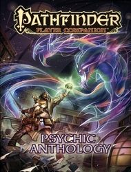 PATHFINDER -  PLAYER COMPANION - PSYCHIC ANTHOLOGY (ENGLISH) -  FIRST EDITION