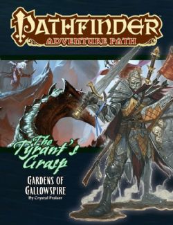 PATHFINDER -  THE TYRANT'S GRASP: GARDENS OF GALLOWSPIRE (ENGLISH) -  FIRST EDITION 4