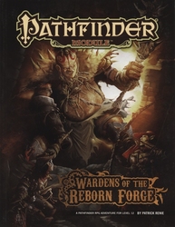 PATHFINDER -  WARDENS OF THE REBORN FORGE (ENGLISH) -  FIRST EDITION