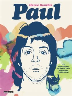 PAUL : LA RÉSURRECTION DE JAMES PAUL MCCARTNEY (1969-1973) -  (FRENCH V.)