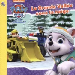 PAW PATROL -  LA GRANDE VALLÉE SOUS LA NEIGE (FRENCH V.)