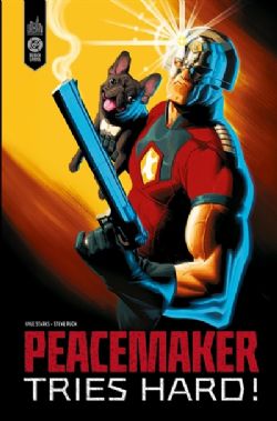 PEACEMAKER TRIES HARD ! -  (FRENCH V.)