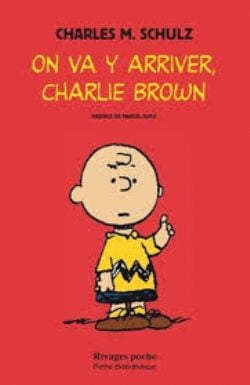 PEANUTS -  ON VA Y ARRIVER, CHARLIE BROWN (FRENCH V.)