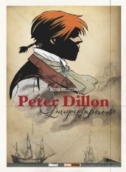 PETER DILLON: L'ÉNIGME LAPÉROUSE